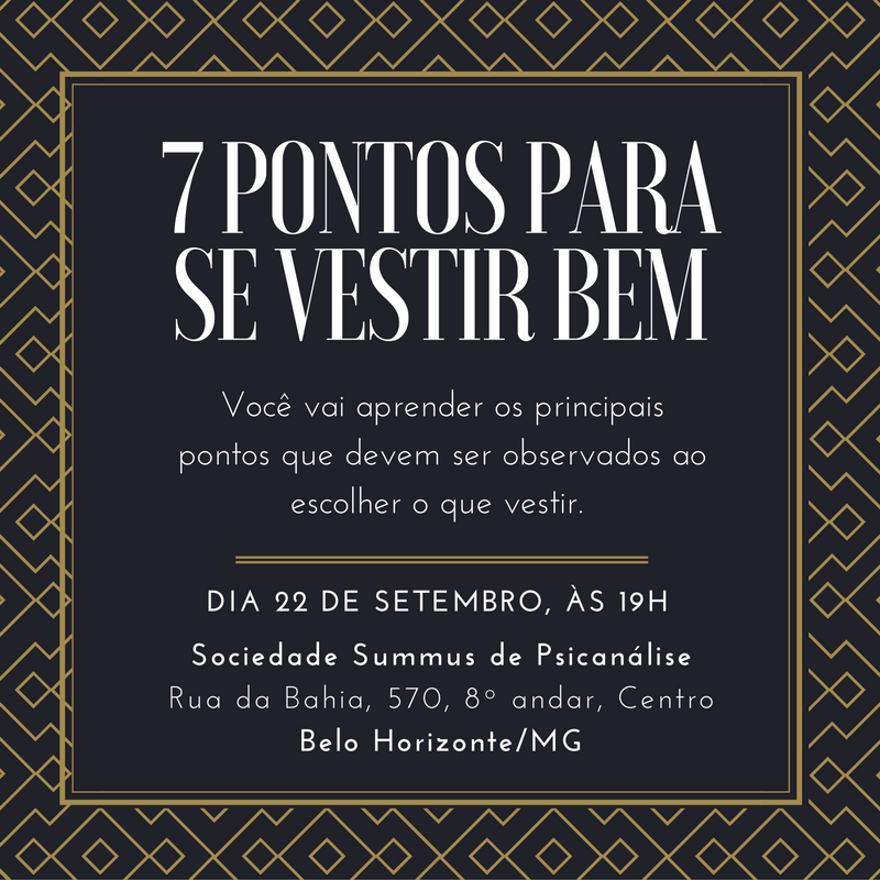 Workshop 7 pontos para se vestir bem // Summus Psicanálise